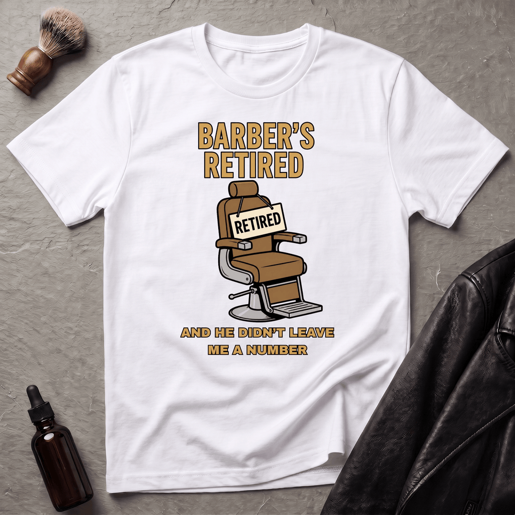 Retired Barber T‑Shirt