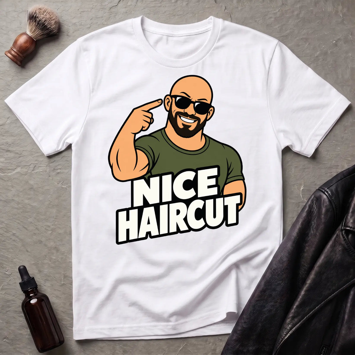 Nice Haircut #1 Bold Statement T-Shirt