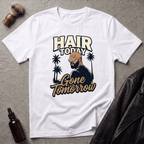 Hair Today Gone Tomorrow Player T‑Shirt